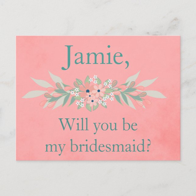 Bridesmaid Invite Pink and Green Floral (Front)