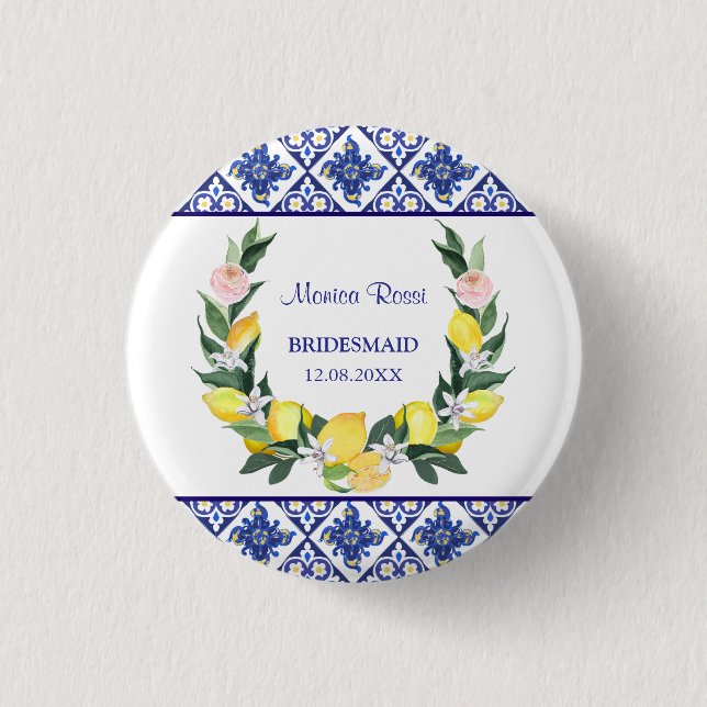 Bridesmaid Lemon Blue Italian Tiles Bridal Shower  Button (Front)