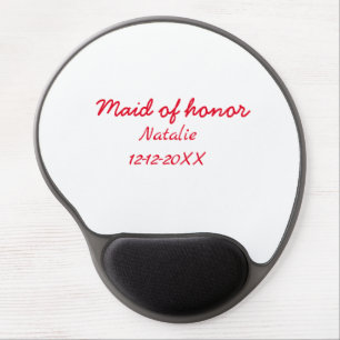 Bridesmaid maid of honor add name date year text gel mouse pad
