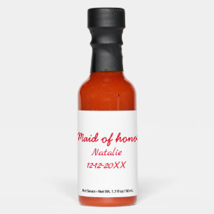Bridesmaid maid of honor add name date year text hot sauces