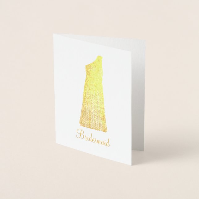 Bridesmaid Maid of Honor Bridal Party Wedding Gown Foil Card (Front)