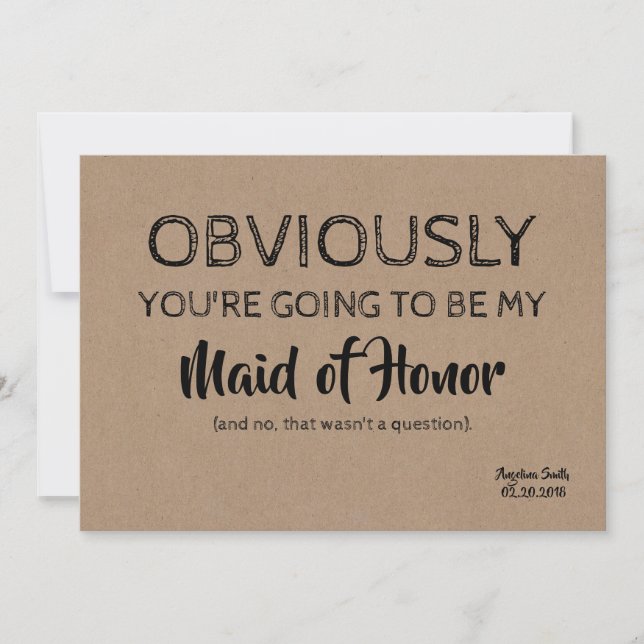 Bridesmaid / Maid of Honor Funny Cute Invitation (Front)