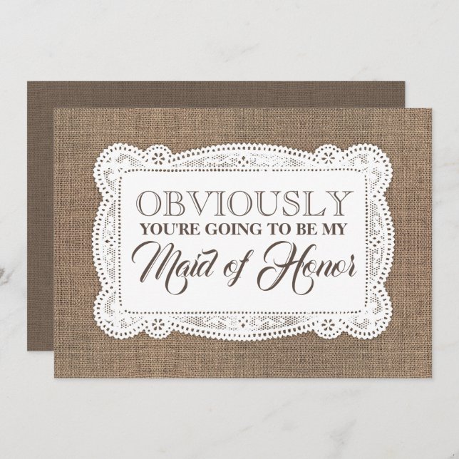 Bridesmaid / Maid of Honor Funny Rustic Burlap Invitation (Front/Back)