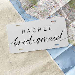 Bridesmaid Minimalist Personalized Add your Name License Plate