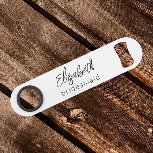 Bridesmaid Modern Minimalist Script Bachelorette Bar Key