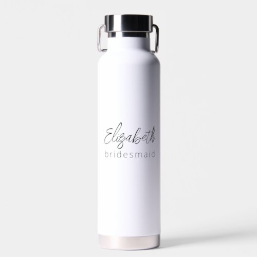 Bridesmaid Modern Minimalist Script Bachelorette Water Bottle