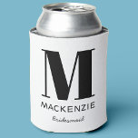 Bridesmaid Monogram Name Can Cooler<br><div class="desc">Modern typography minimalist monogram name design which can be changed to personalize. Perfect for thanking your Bridesmaid for all their help and support in making your wedding amazing.</div>