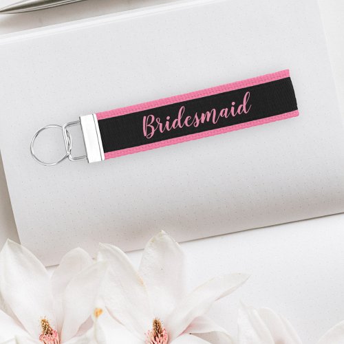 Bridesmaid Name Calligraphy Pink Black Favor Wrist Keychain