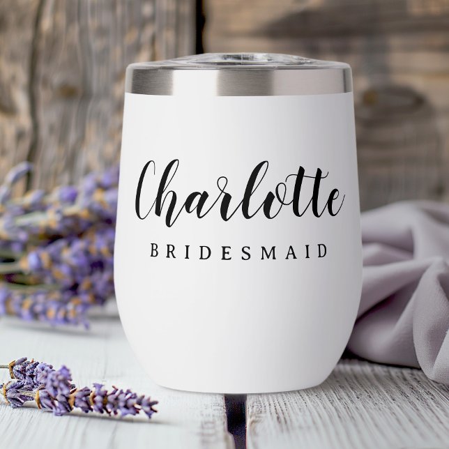 Bridesmaid name cute script thermal wine tumbler (Bridesmaid name cute script thermal wine tumbler)