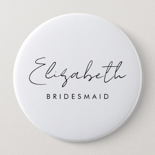 Bridesmaid Name Womens Elegant Template Huge Round Button