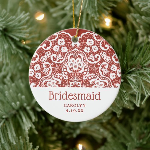 Bridesmaid Personalized Red White Chantilly Lace Ceramic Ornament