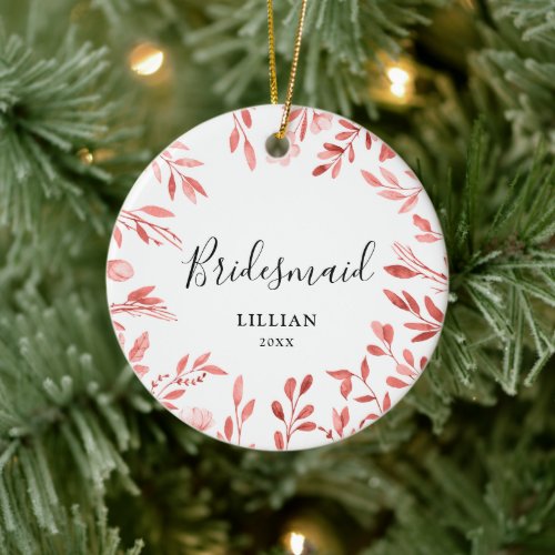 Bridesmaid Personalized Script Watercolor Branches Ceramic Ornament