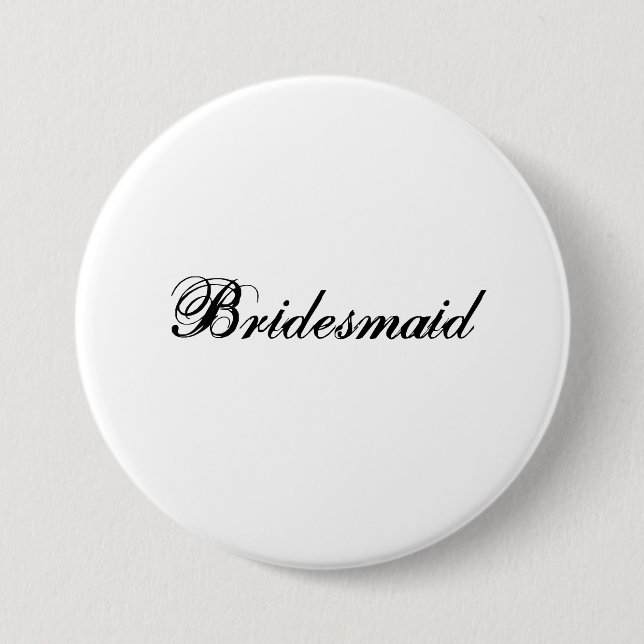 Bridesmaid Pinback Button (Front)