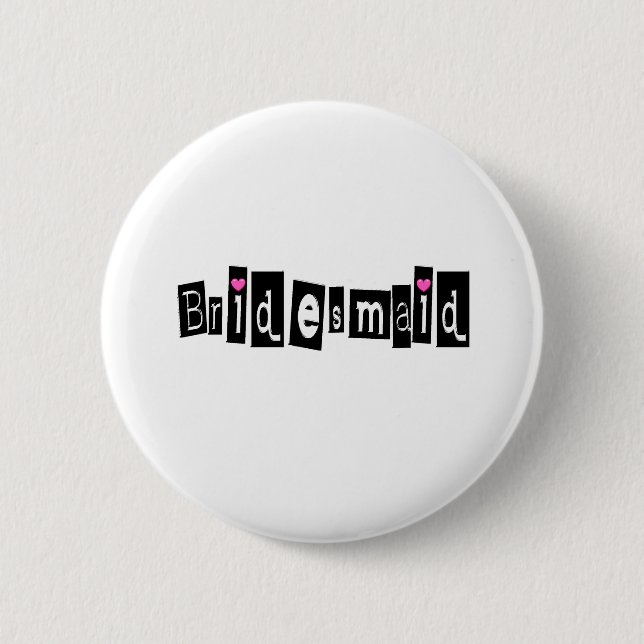 Bridesmaid Pinback Button (Front)