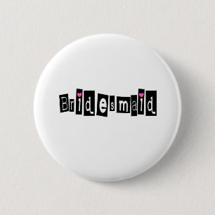 Bridesmaid Pinback Button