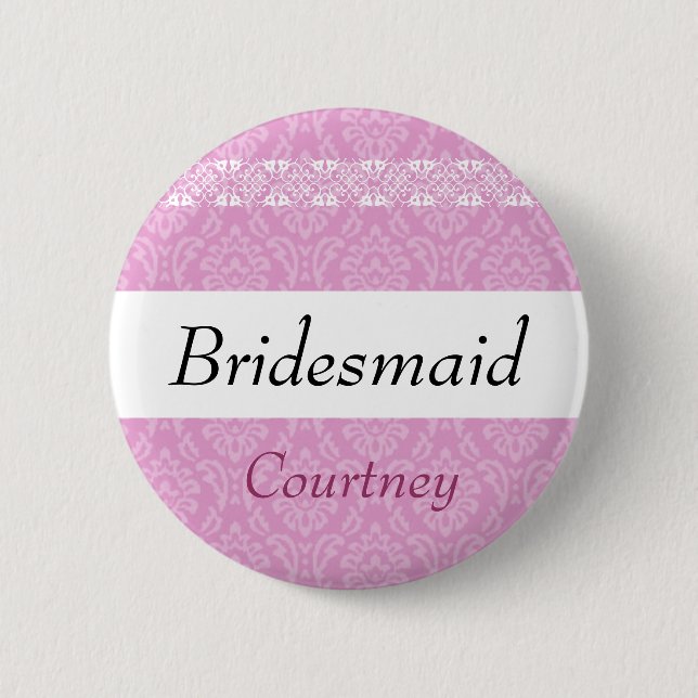 BRIDESMAID Pink Damask and Lace Wedding Button (Front)