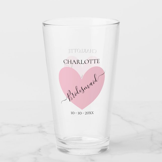 Bridesmaid Pink Heart Bridal Party Personalized Glass (Front)