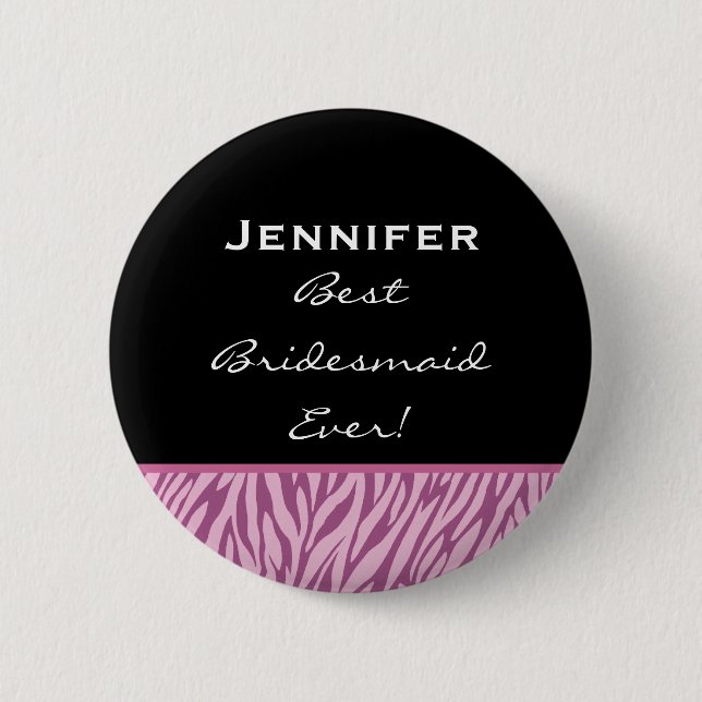 Bridesmaid Pink Zebra Custom Name Pinback Button (Front)