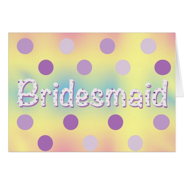 Bridesmaid Polka Dot on Pastel Cards (Front Horizontal)