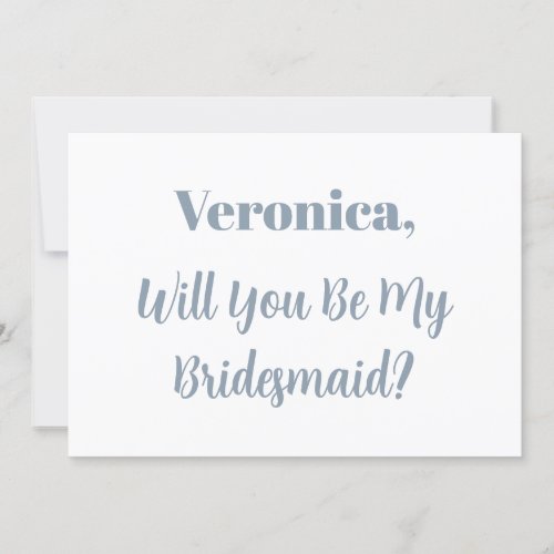 Bridesmaid Proposal Dusty Blue Name Simple Wedding Invitation