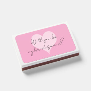 Bridesmaid Proposal Matches with Heart
