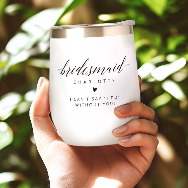 Bridesmaid Proposal Modern Bridal Party Thermal Wine Tumbler (Creator Uploaded)
