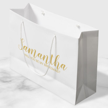Bridesmaid Proposal | Modern Script Gold Large Gift Bag by manadesignco at Zazzle