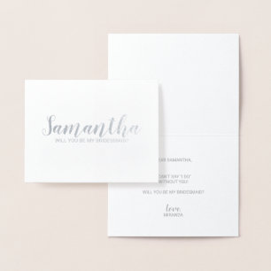 Bridesmaid Proposal Modern Script Silver Foil Card