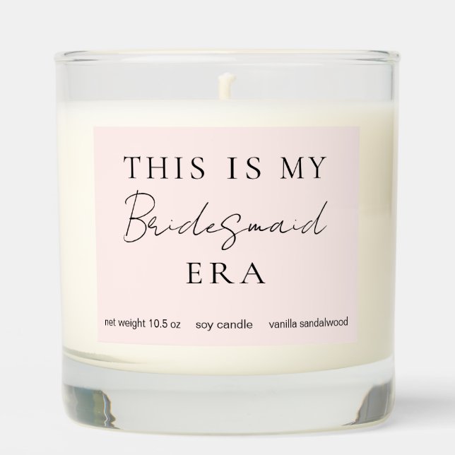 Bridesmaid Proposal My Bridesmaid Era Pink Scented Candle (Front)