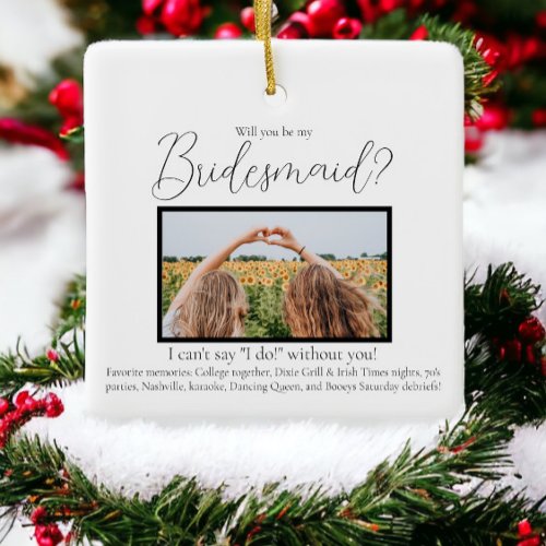 Bridesmaid Proposal Photo Favorite Memories Ceramic Ornament