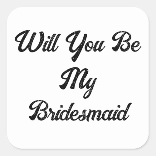 Bridesmaid Proposal Simple Classy Elegant Wedding Square Sticker