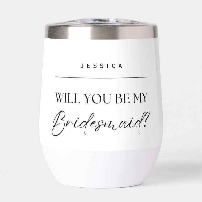 Bridesmaid Proposal Simple Thermal Wine Tumbler (Front)