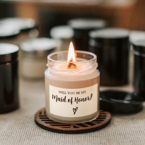 Bridesmaid Proposal Will you me my Maid of honor Scented Candle