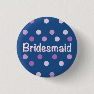 Bridesmaid Purple Polka Dot Button
