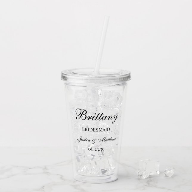 Bridesmaid Script Customized Acrylic Tumbler (Back Ice)