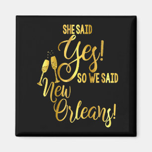 Bridesmaid Shirt Bachelorette She Said Yes We New Magnet