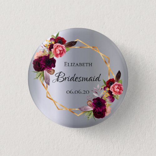 Bridesmaid silver florals burgundy button