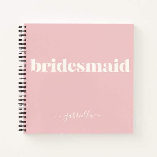 Bridesmaid Simple Minimalist Modern Name Blush  Notebook