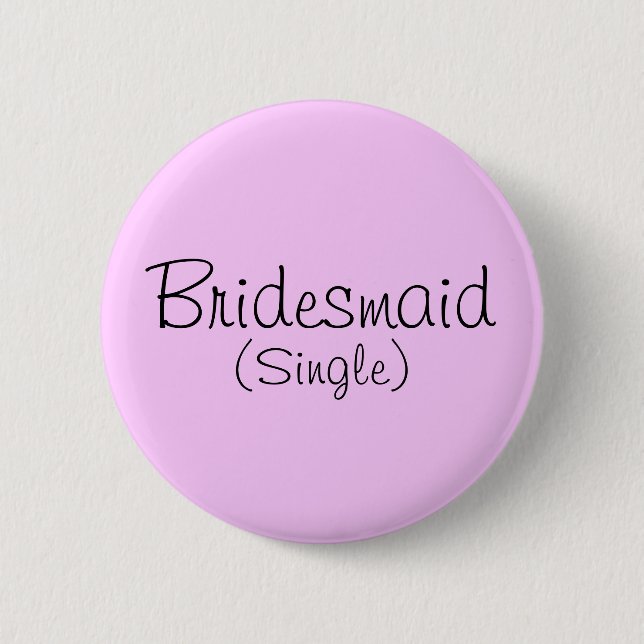 Bridesmaid (Single) Pin (Front)