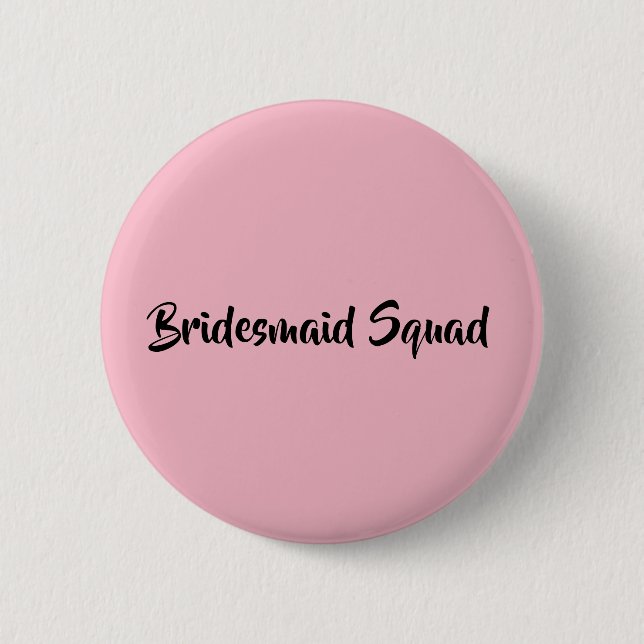 Bridesmaid Squad Button (Front)