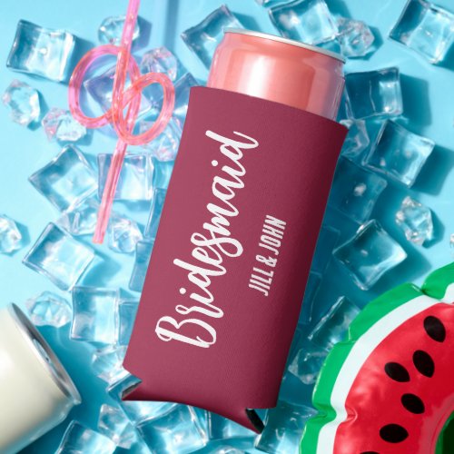 Bridesmaid Stylized Wine Red Color Seltzer Can Cooler