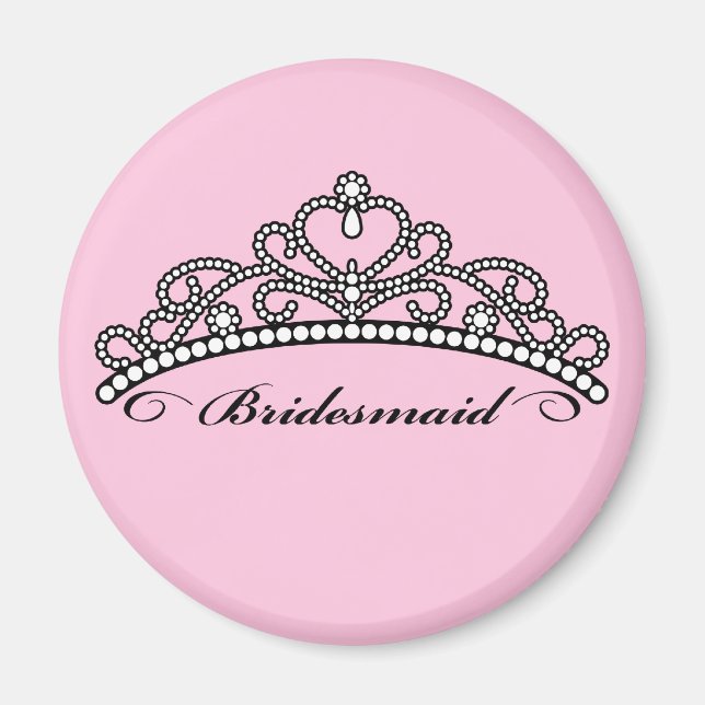 Bridesmaid Tiara Magnet (pink background) (Front)