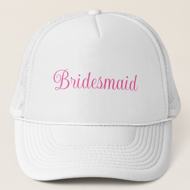 Bridesmaid  trucker hat (Front)