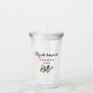 Bridesmaid Wedding Colorful Pink Paisley Floral Acrylic Tumbler