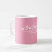 Bridesmaid Wedding Favor Name or Monogram Script Coffee Mug (Front Left)