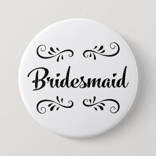 Bridesmaid Wedding Rehearsal Dinner Pinback Button