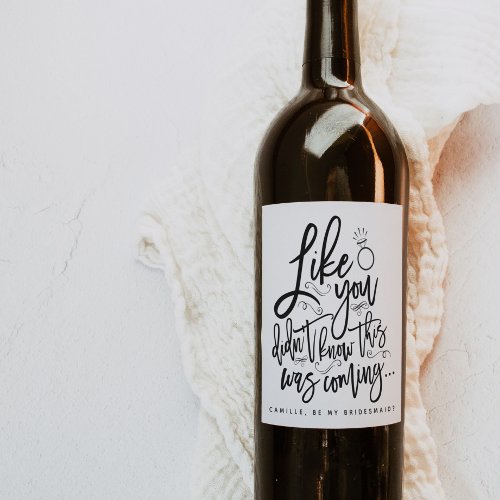 Bridesmaid Wine Bottle Label Black Calligraphy