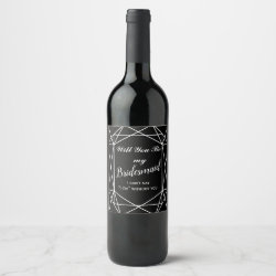 Bridesmaid Wine Label, Bridesmaid geometric Wine Label