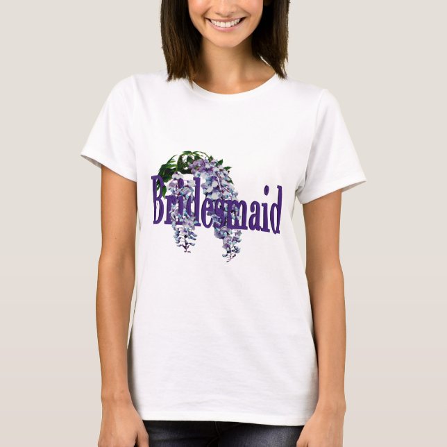 Bridesmaid/ Wisteria Wedding T-Shirt (Front)