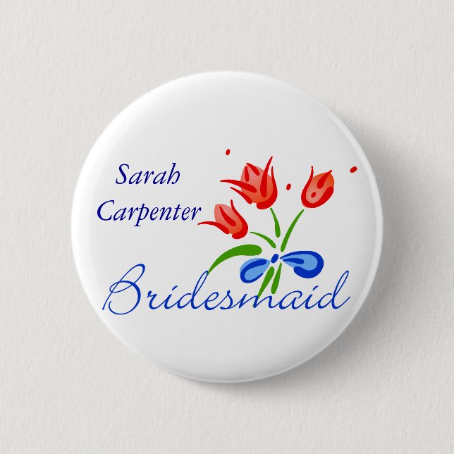 Bridesmaid with red tulips button (Front)